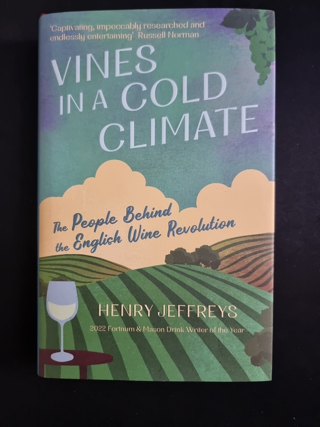Vines in a Cold Climate: Jeffreys, Henry ** 1st Edition **