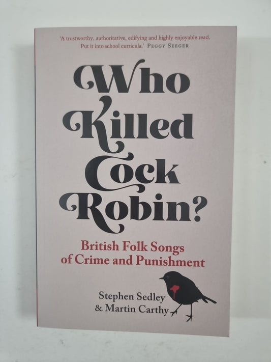 Who Killed Cock Rob by Stephen Sedley Martin Carthy 