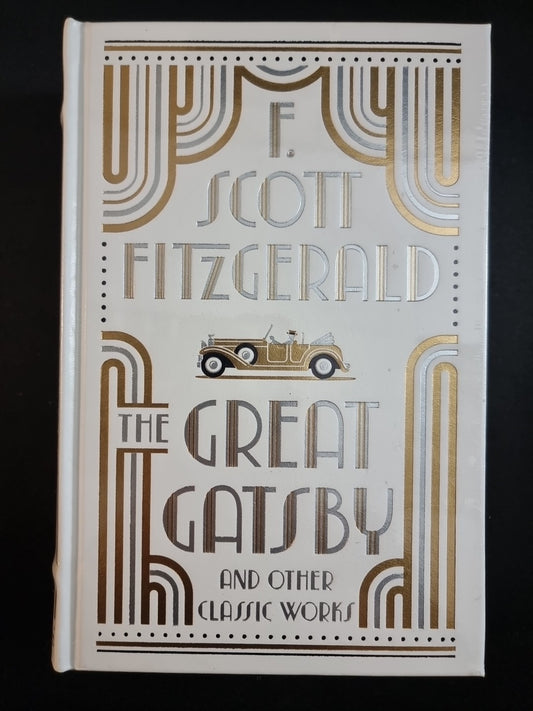 The Great Gatsby and Other Classic Works by F. Scott Fitzgerald 