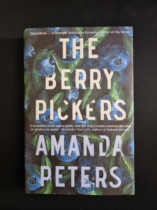 The Berry Pickers  Amanda Peters - 1st Edition 