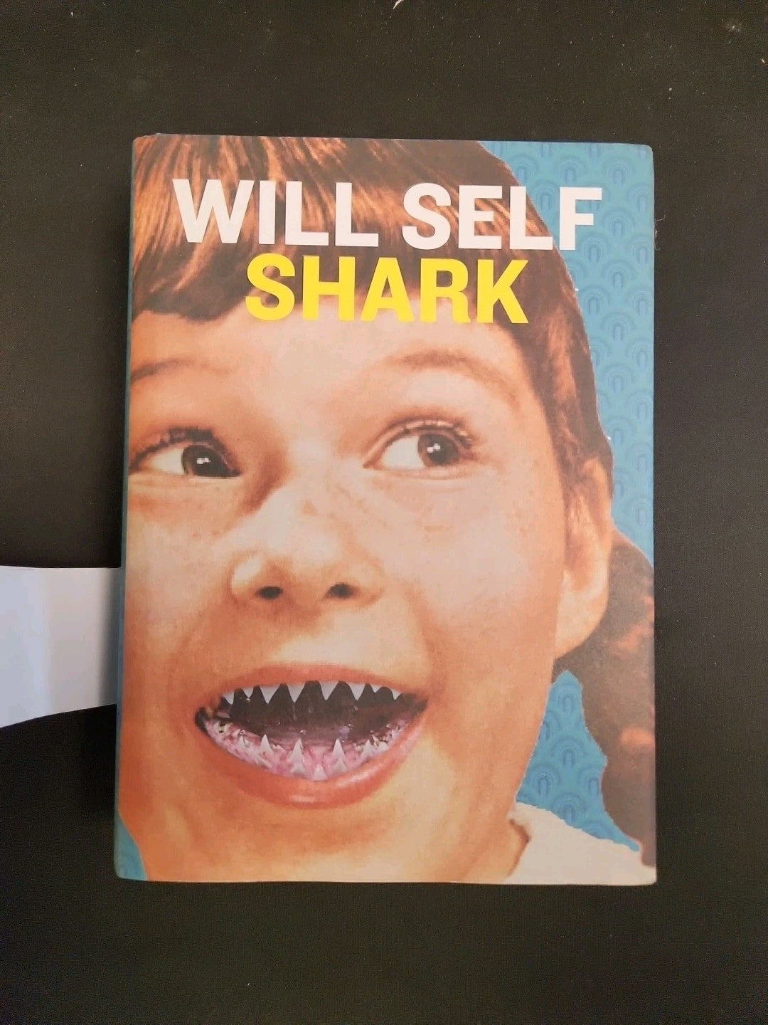 Shark by Will Self (Hardcover, 2014) *1ST EDITION AND SIGNED*