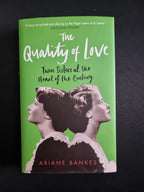 The Quality of Love: By Ariane Bankes 