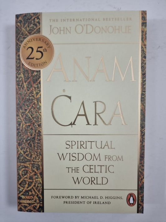 Anam Cara  John, Ph.D. O'Donohue 