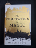 The Temptation of Magic Megan Scott  1ST EDITION SIGNED
