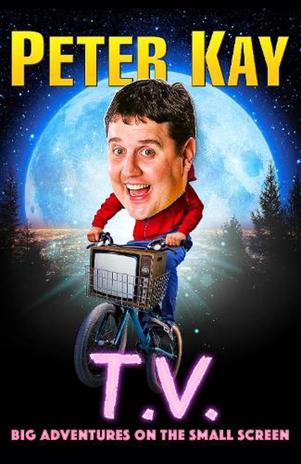 T.V. Big Adventures on the Small Screen by Peter Kay HB 1st Edition 