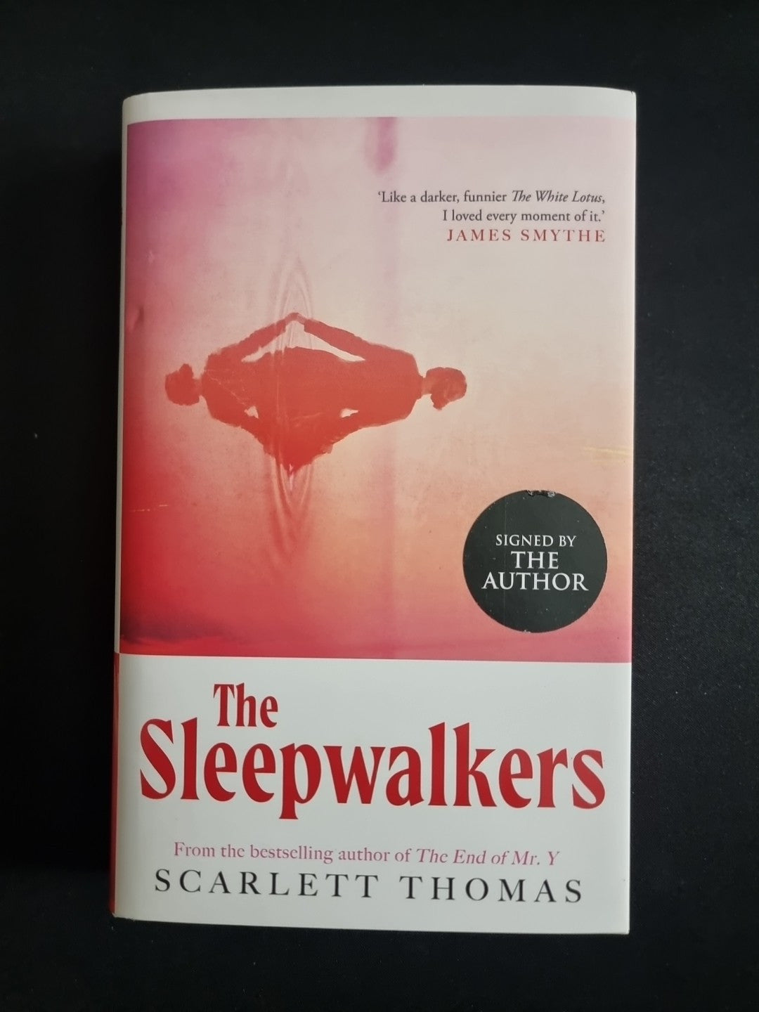 The Sleepwalkers by Scarlett Thomas SIGNED 1ST EDITION