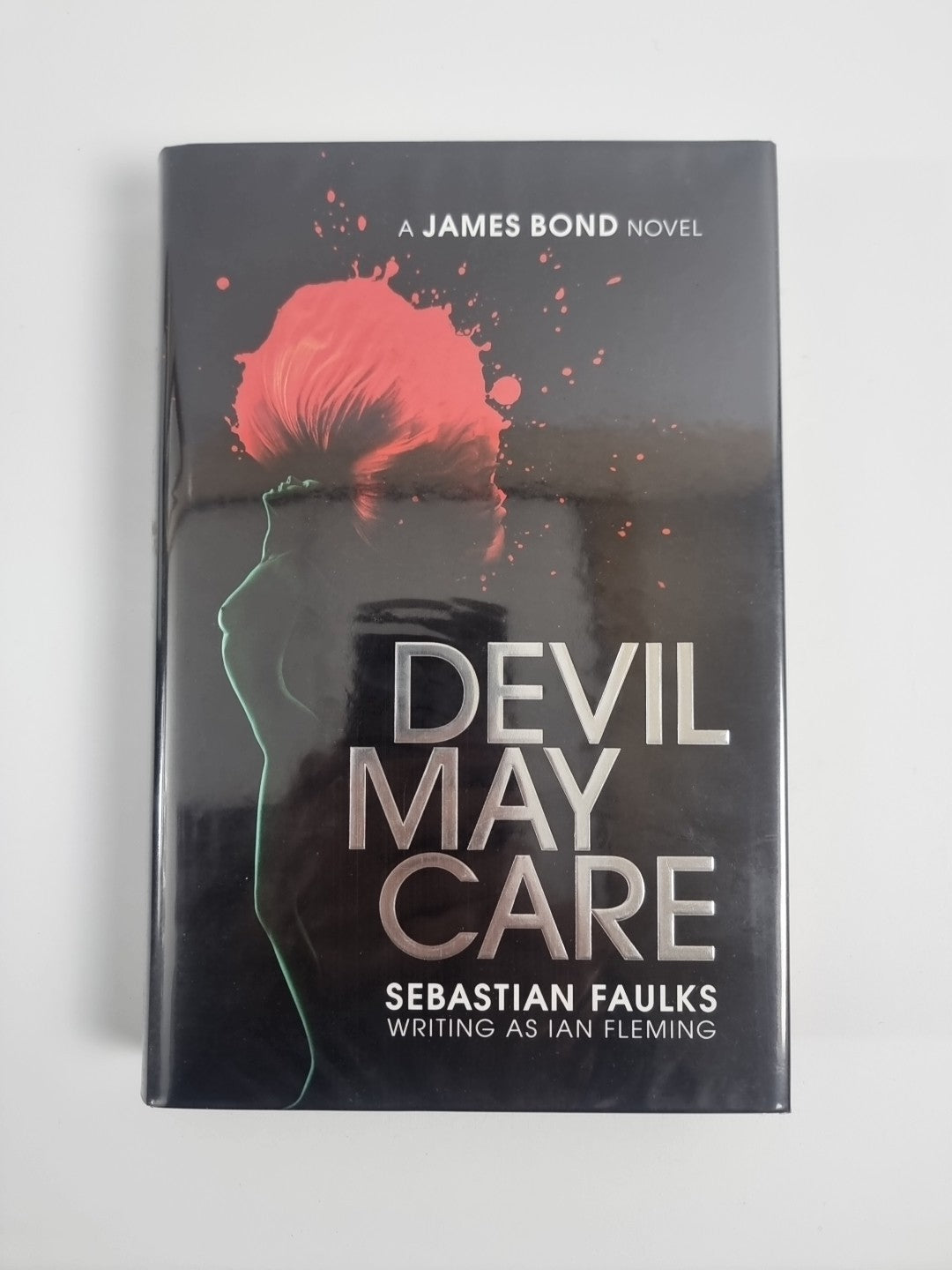 James Bond 007 - Devil May Care - Sebastian Faulks - 1st Edition  signed