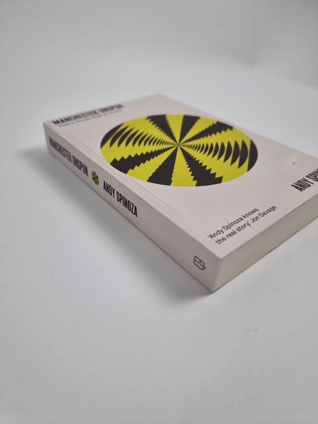 Manchester Unspun: How a City Got High on Music, Free tracked delivery, New