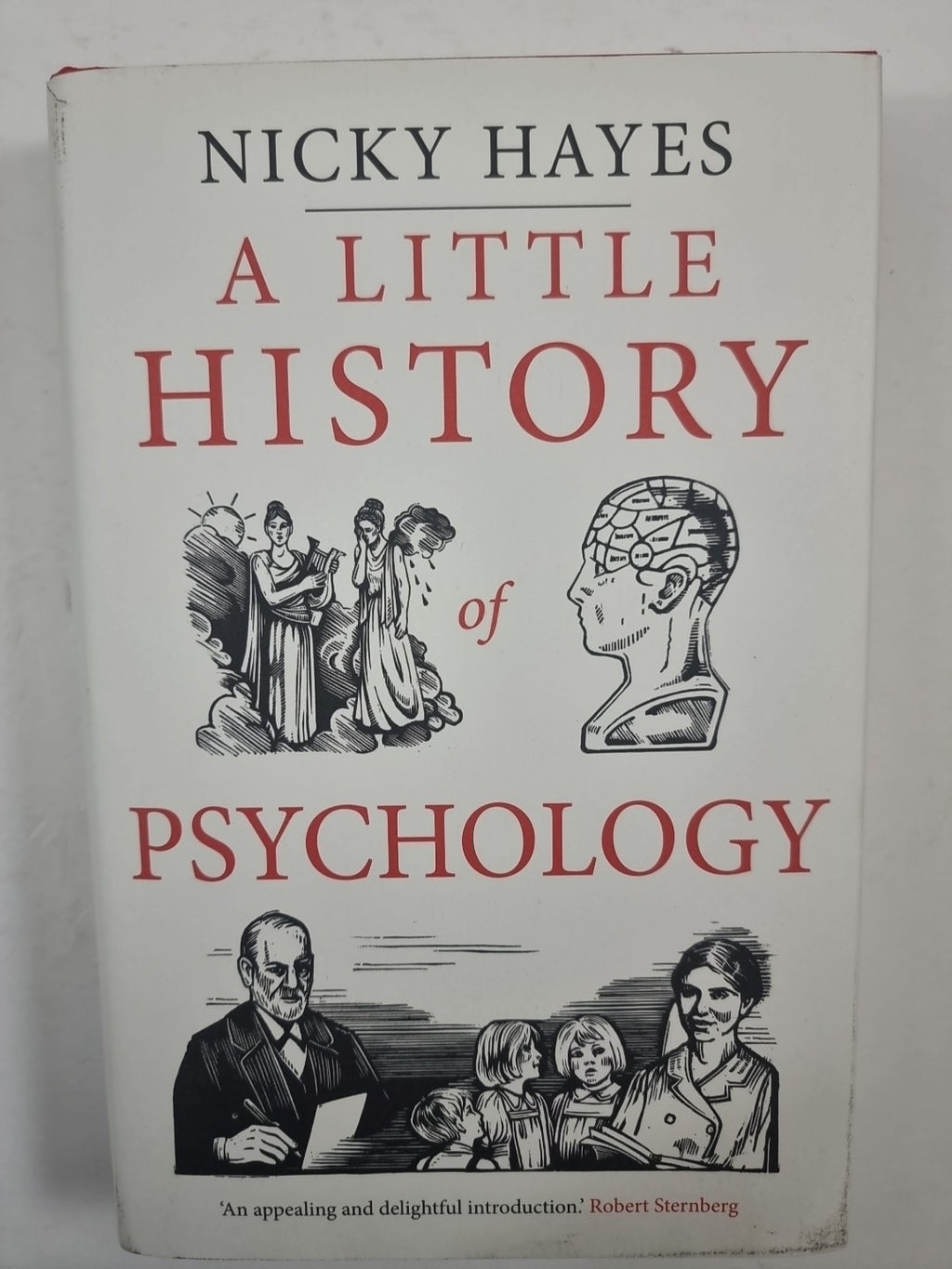 A Little History of Psychology by Nicky Hayes