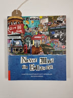 Never Mind The Bollards Footprint Activity & Lifestyle Guide - Wooldridge, Max