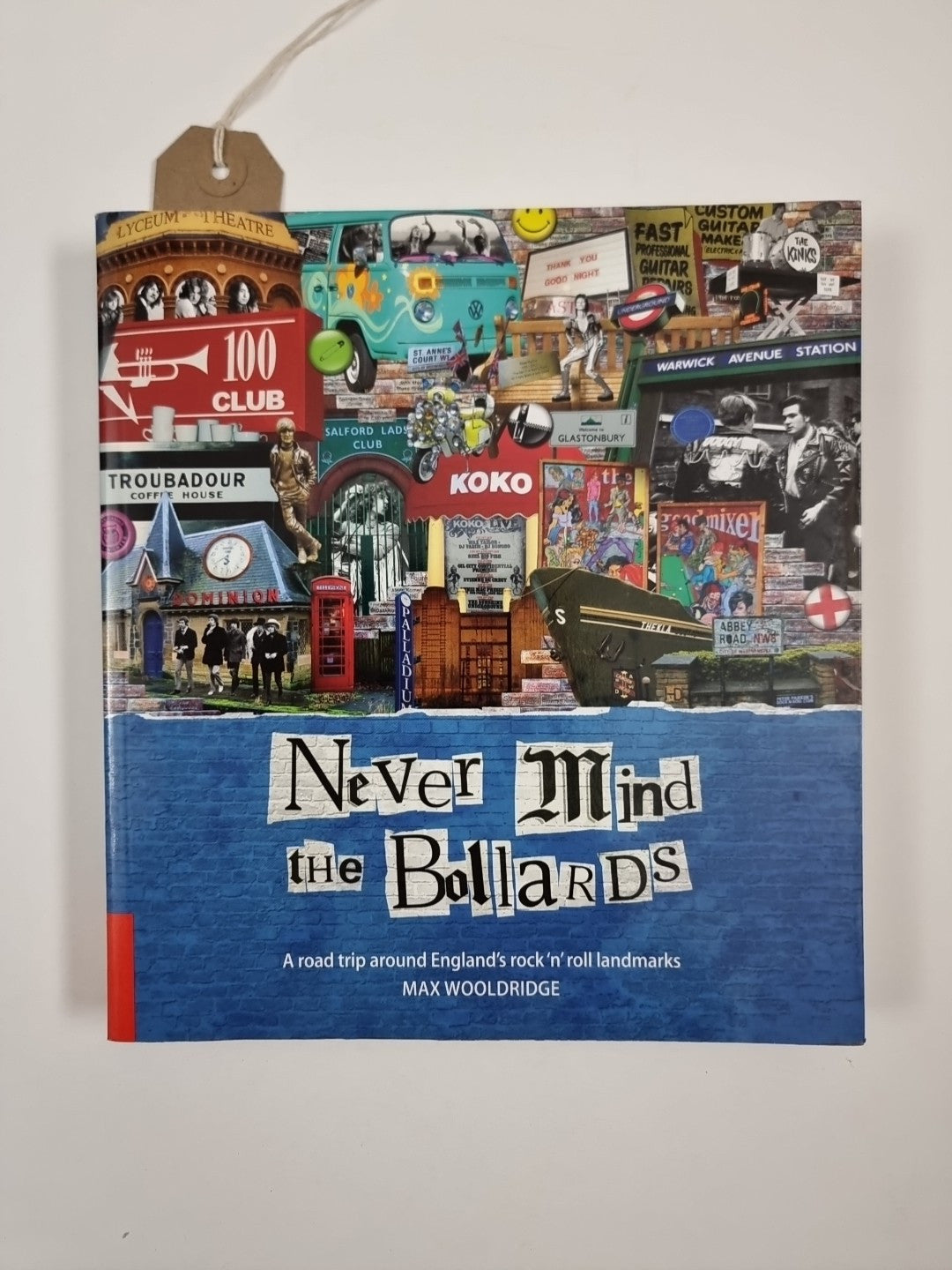 Never Mind The Bollards Footprint Activity & Lifestyle Guide - Wooldridge, Max