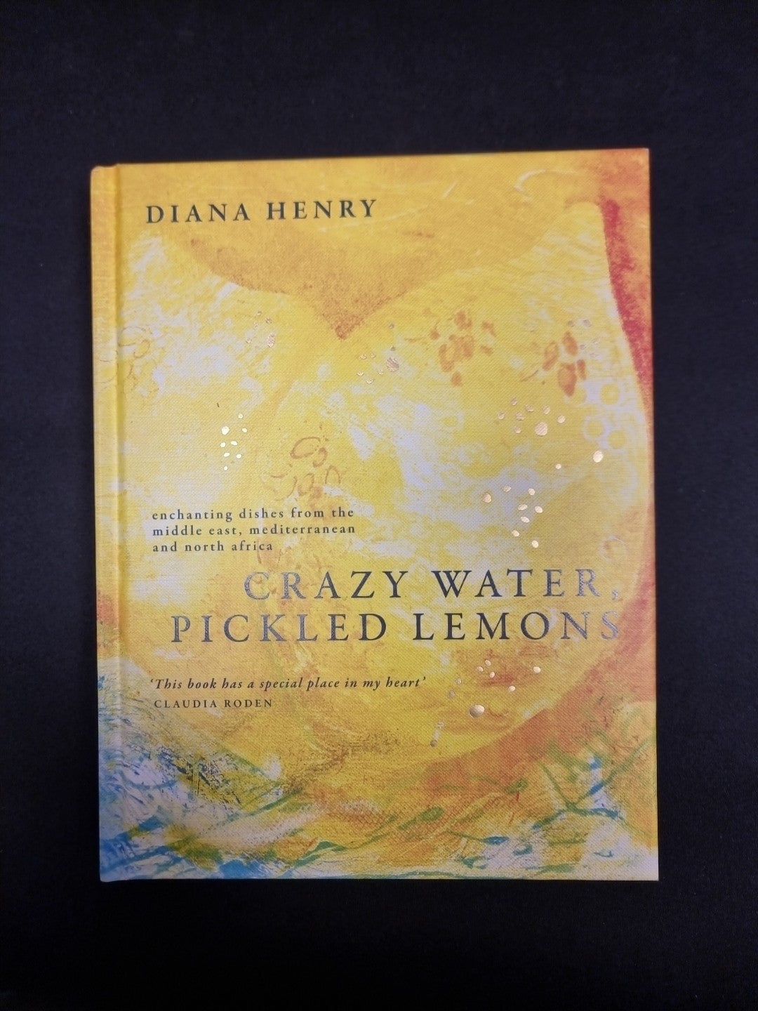 Crazy Water, Pickled Lemons Diana Henry 