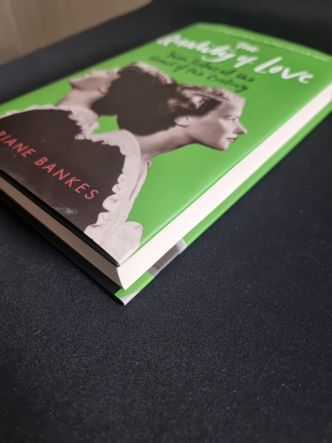 The Quality of Love: By Ariane Bankes 