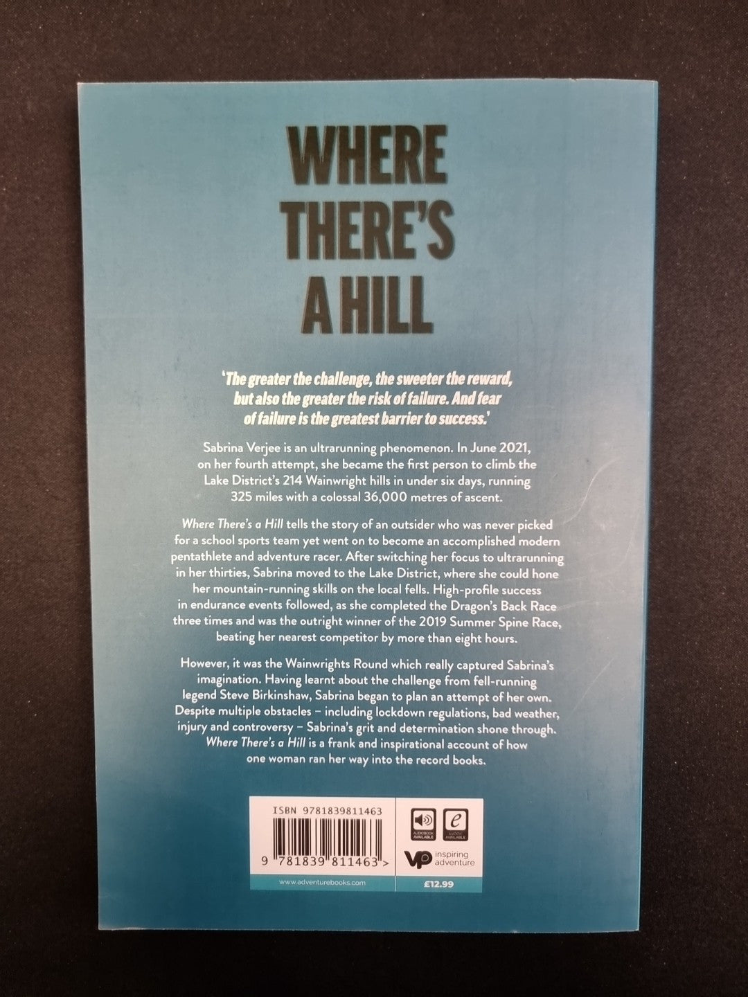 Sabrina Verjee Where There's a Hill (Paperback) 