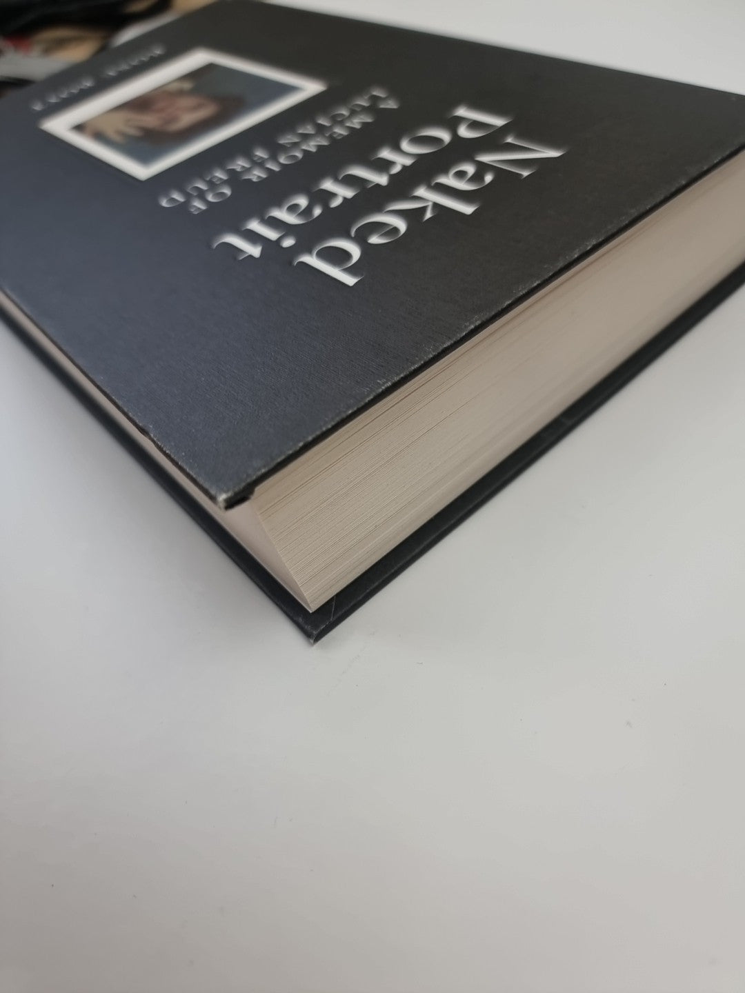 Naked Portrait: A Memoir of Lucian Freud by Rose Boyt Hardback