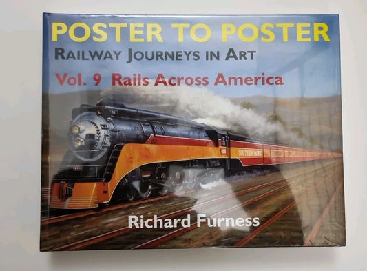 Railway Journeys in Art. Vol. 9 Rails Across America - Poster to Poster by...