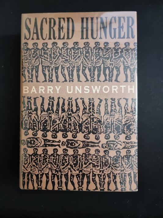 Sacred Hunger by Barry Unsworth (1992)
