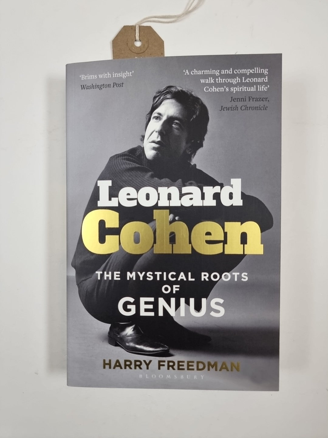 Leonard Cohen: The Mystical Roots of Genius by Harry Freedman 