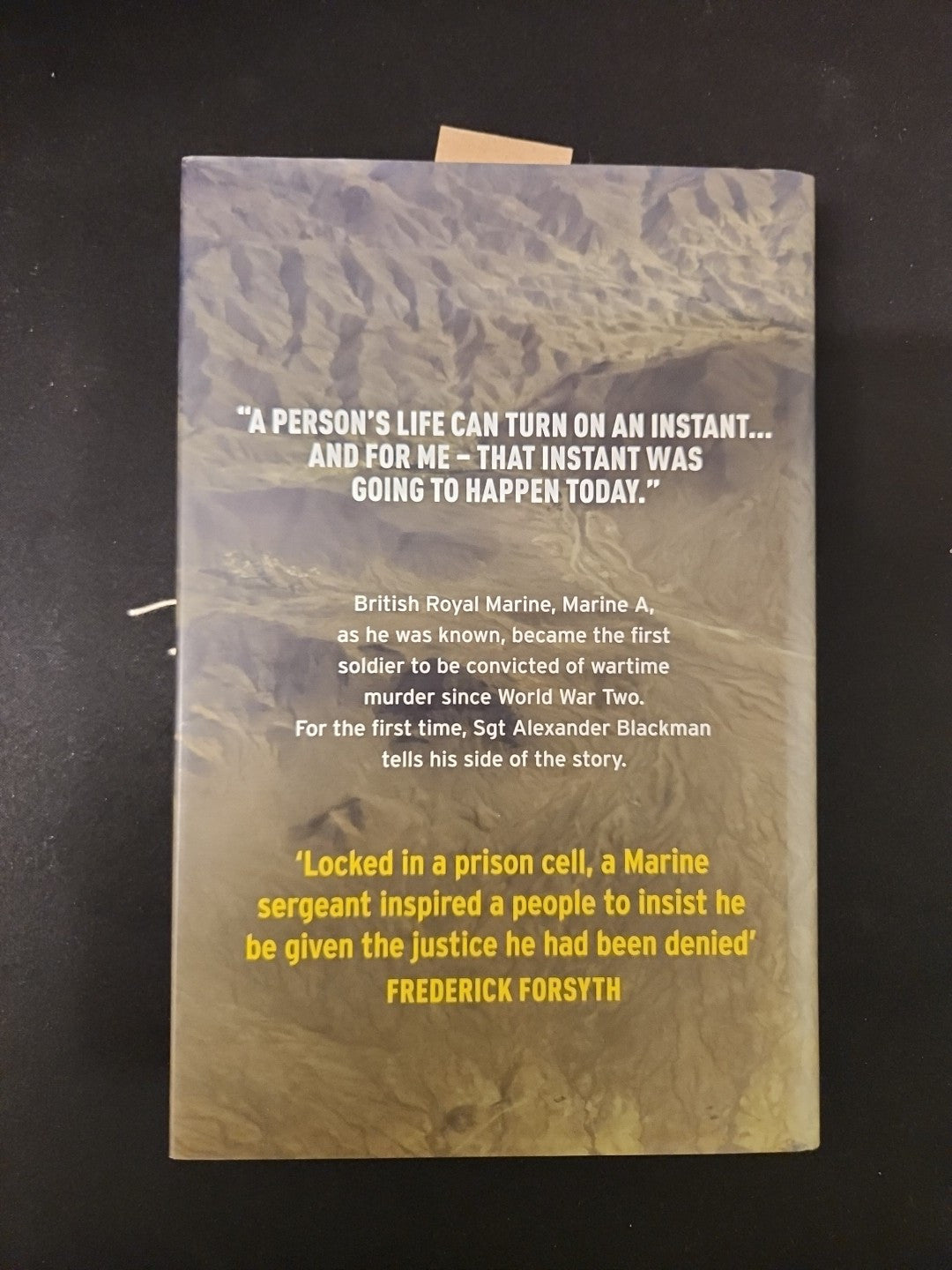 Marine A: The truth about the murder conviction by Alexander Blackman New