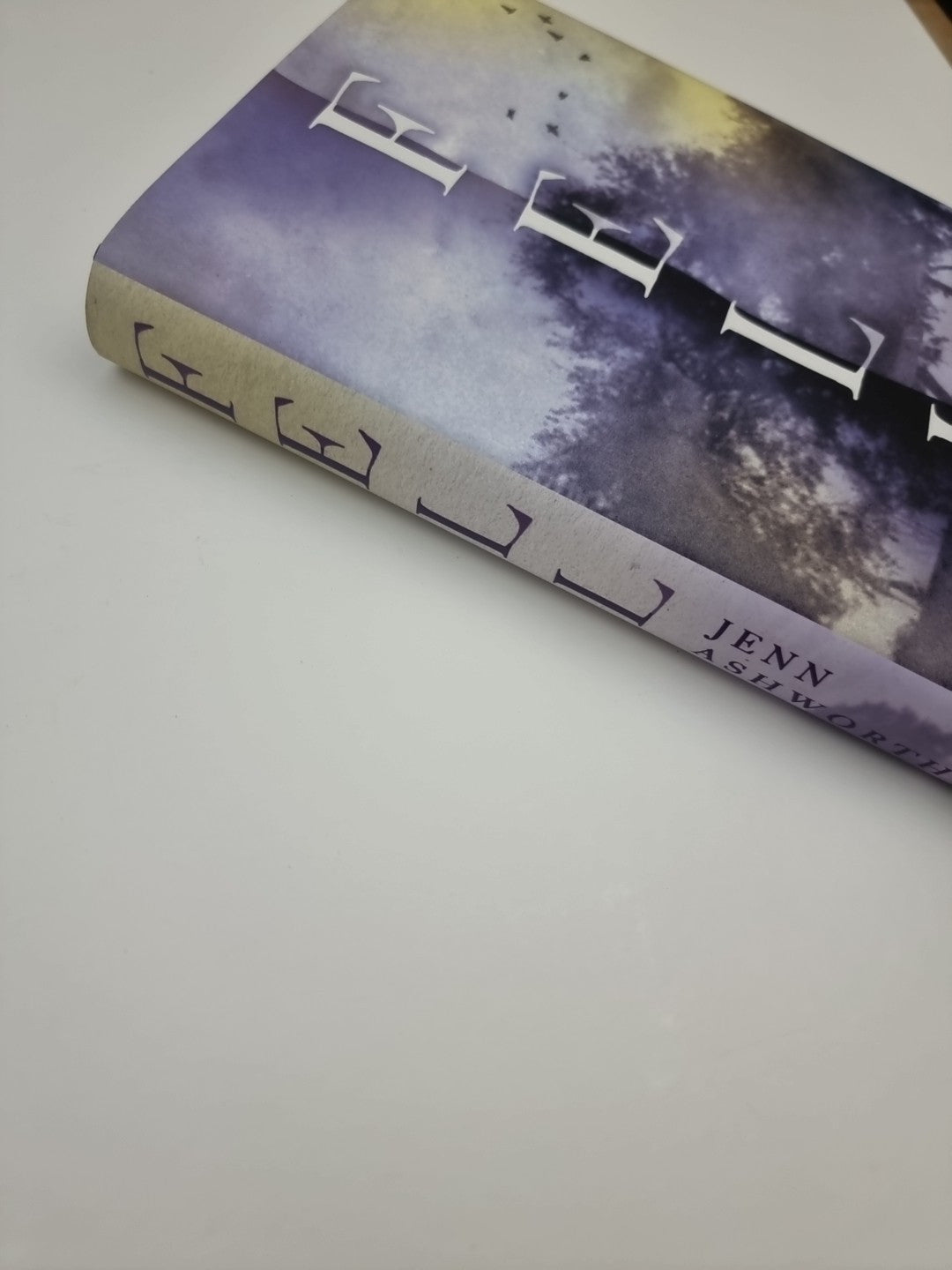 Fell by Jenn Ashworth (Hardcover, 2016) 1st Edition Signed