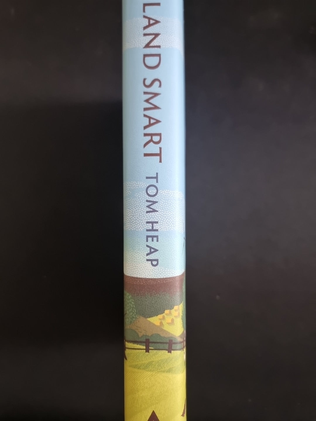 Land Smart  Tom Heap 