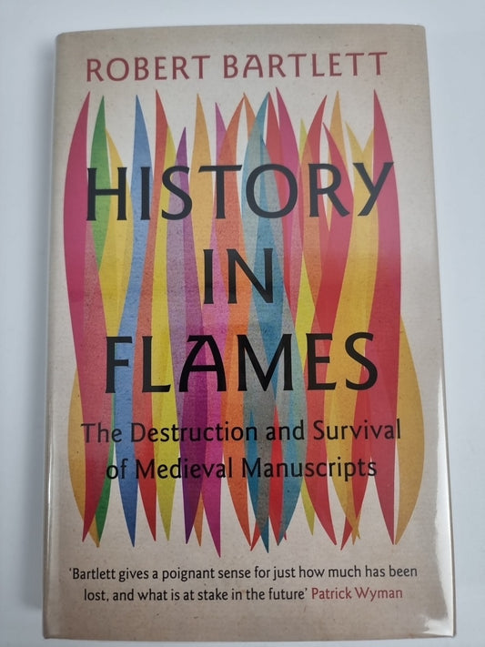History in Flames  Robert  Bartlett New - Free Tracked Delivery