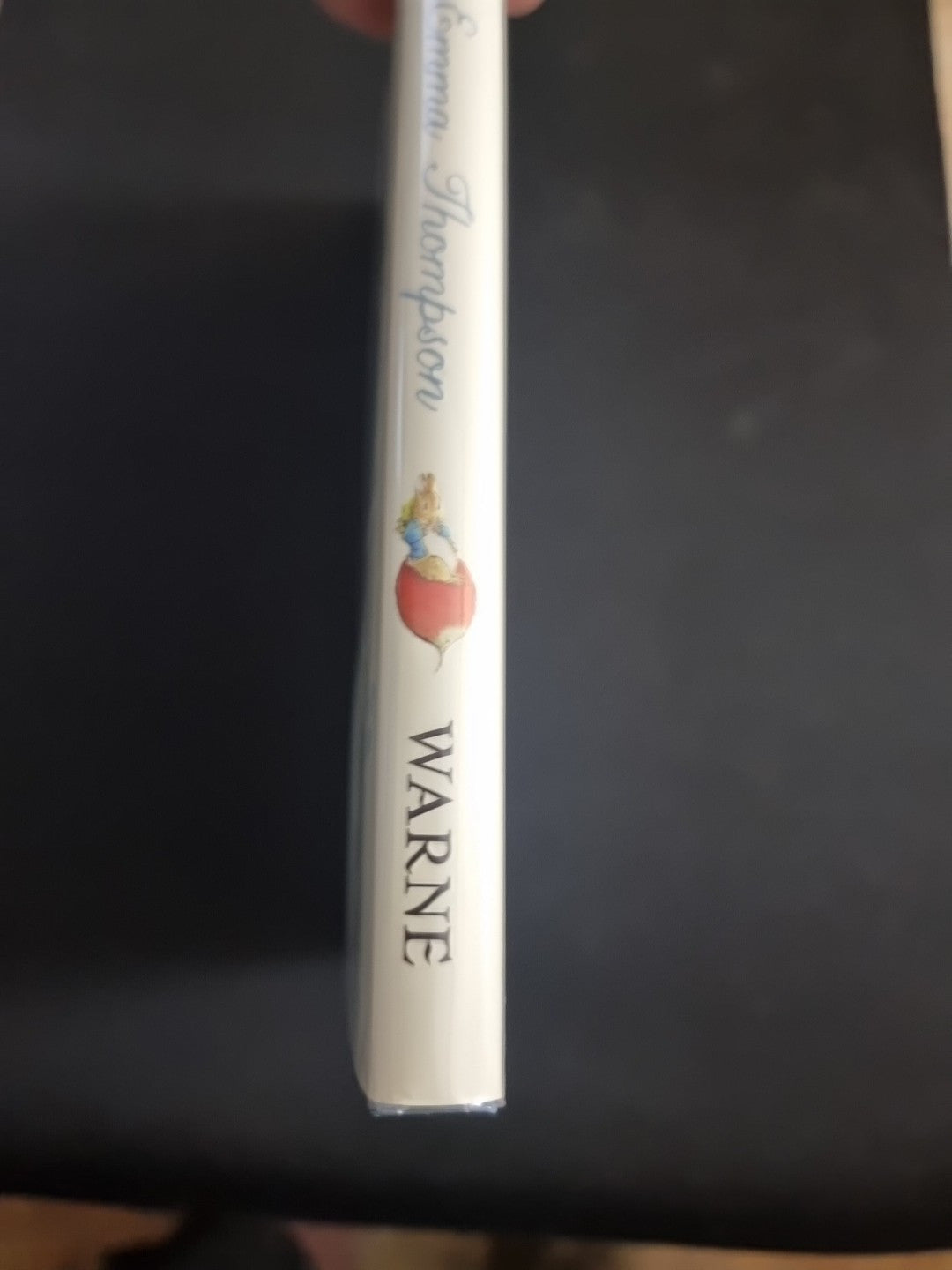 The Further Tale of Peter Rabbit by Emma Thompson 1st Print, 1st Edition Signed 