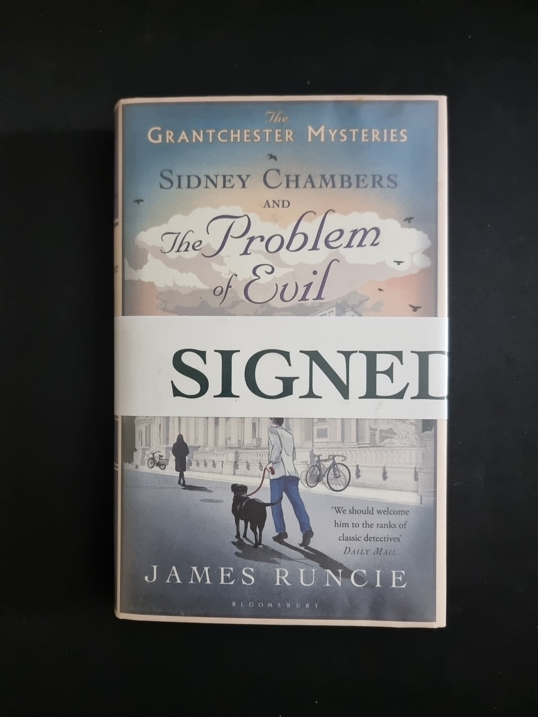 Sidney Chambers and The Problem of Evil: James Runcie **1ST EDITION SIGNED** New