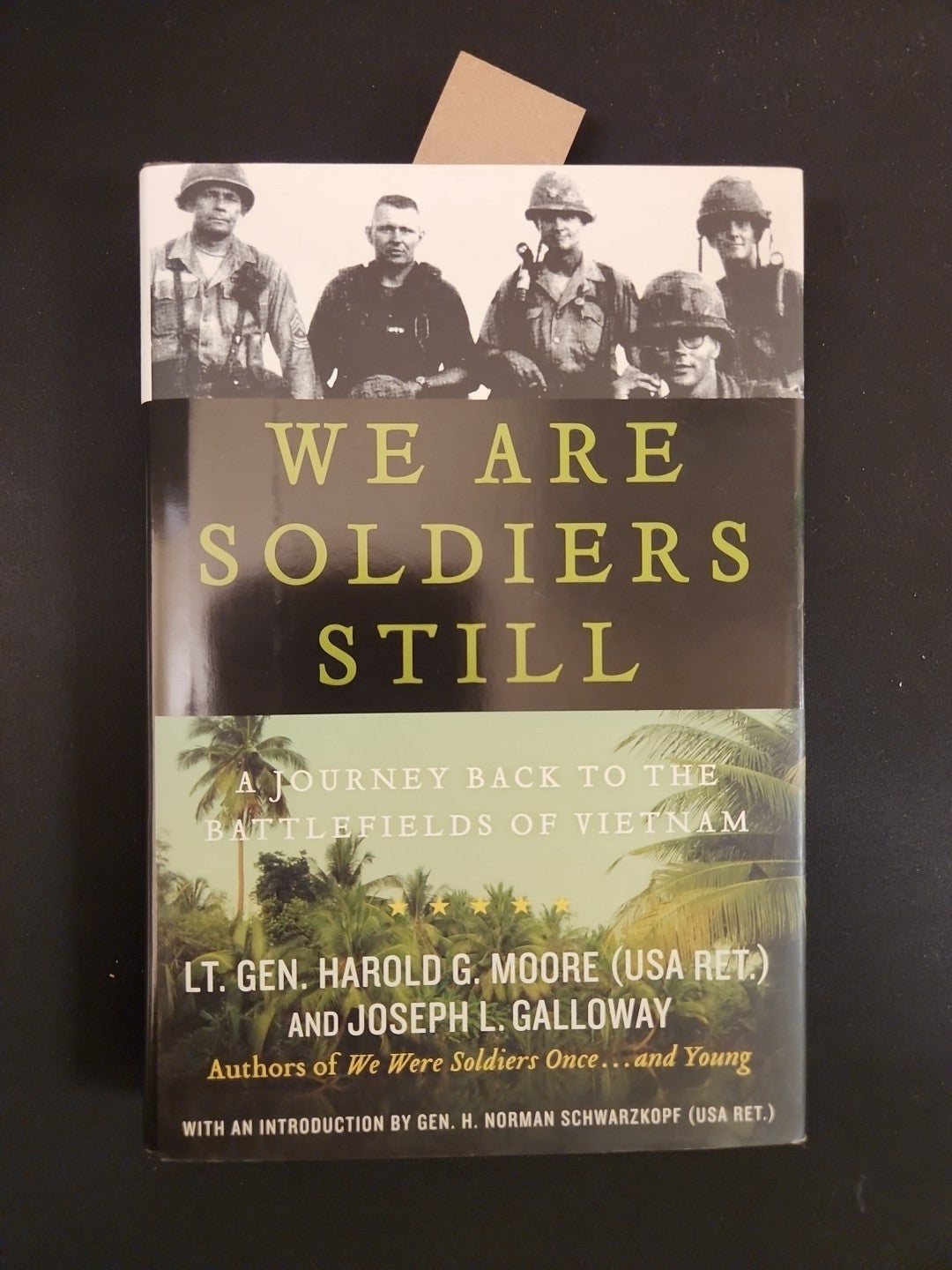 We are Soldiers Still: A Journey Back to the Battlefields of Vietnam by
