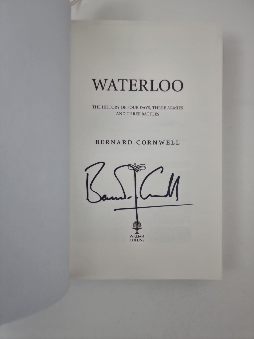 Waterloo: The History of Four Days, Bernard Cornwell,   Signed   1st Edition