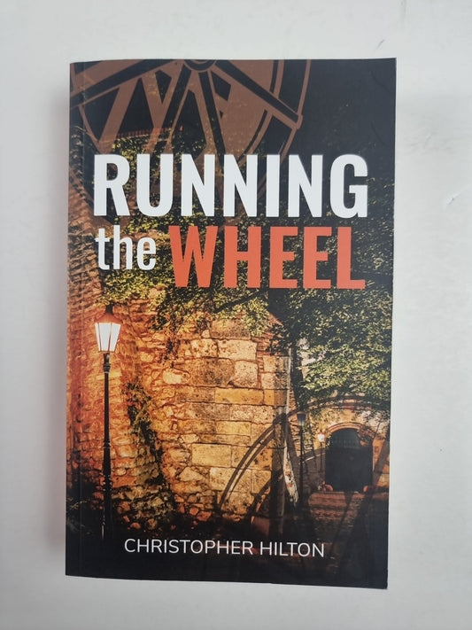 Running the Wheel by Christopher Hilton Paperback Book 
