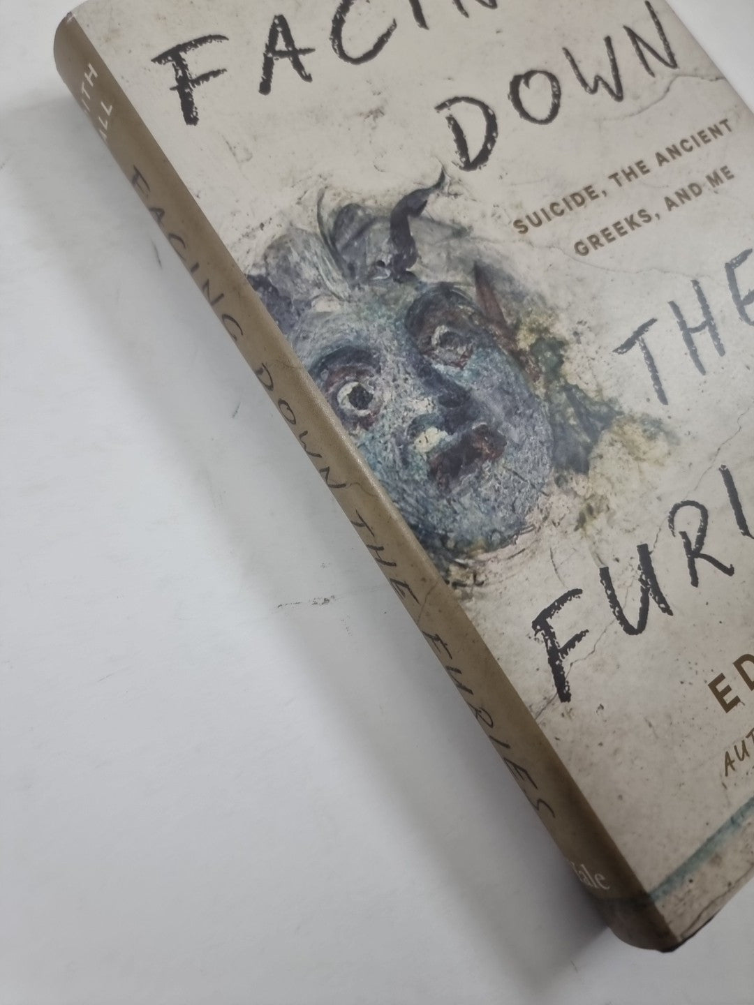 Facing Down the Furies  Edith Hall 