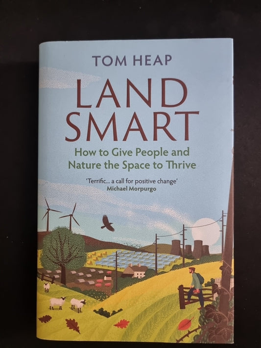 Land Smart  Tom Heap 