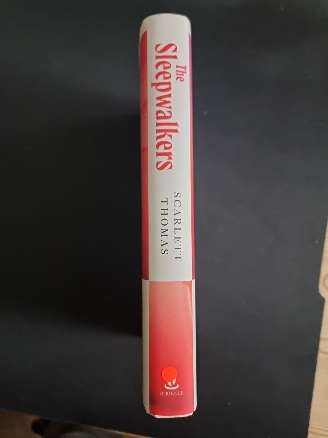 The Sleepwalkers by Scarlett Thomas SIGNED 1ST EDITION