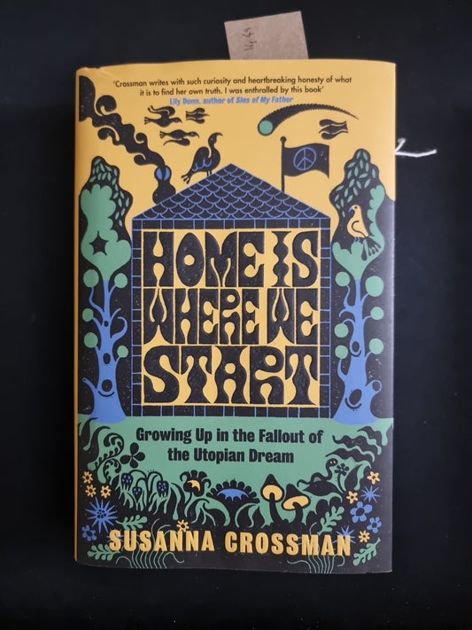 Home Is Where We Start by Crossman, Susanna, 