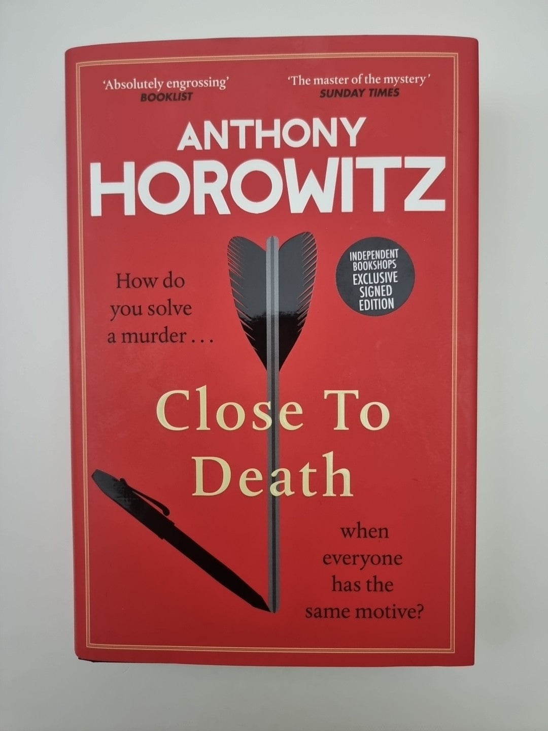 Signed Book - Close to Death by Anthony Horowitz First Edition Signed
