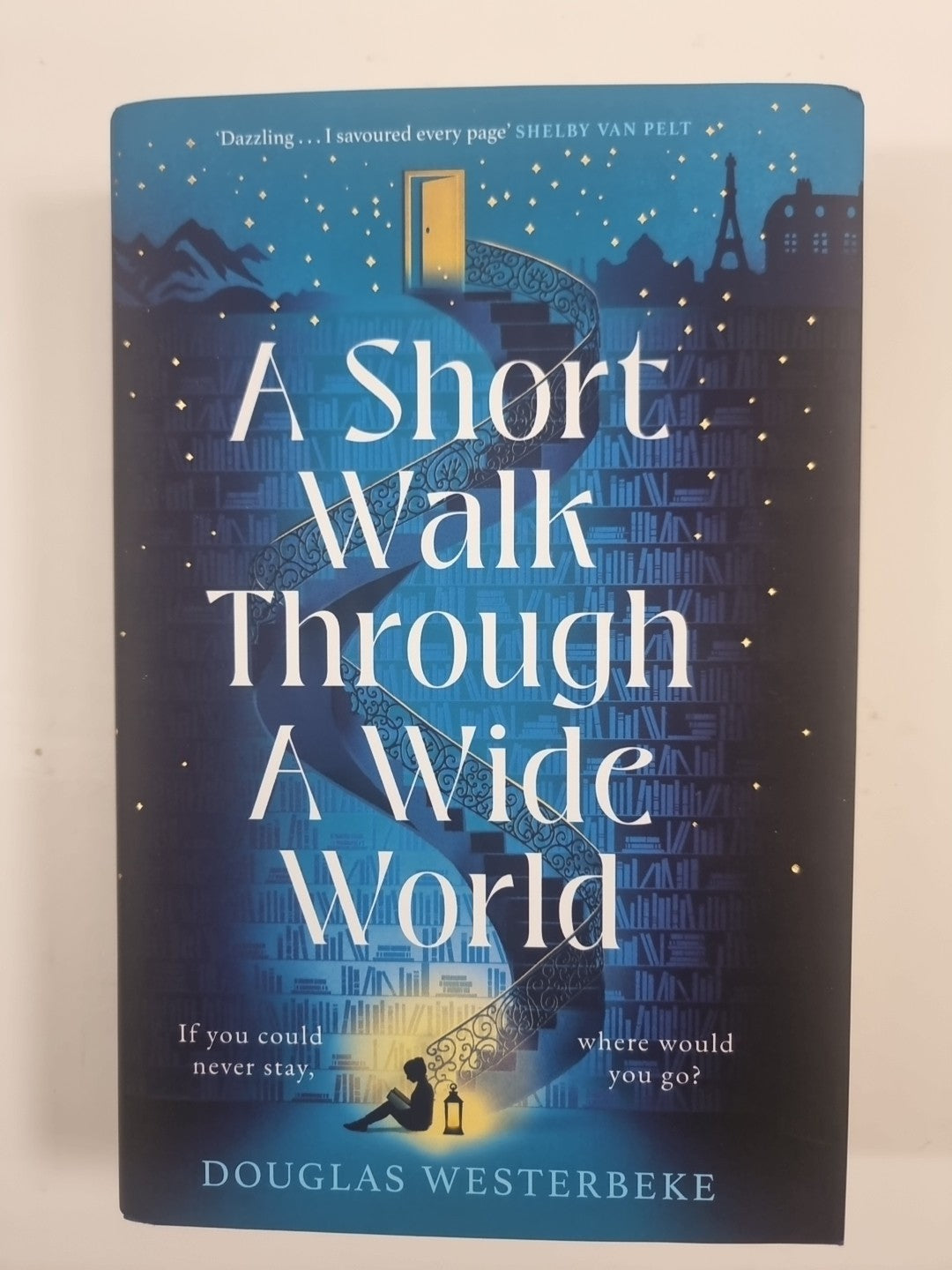 A Short Walk Through a Wide World: , Westerbeke, Dou 1st edition