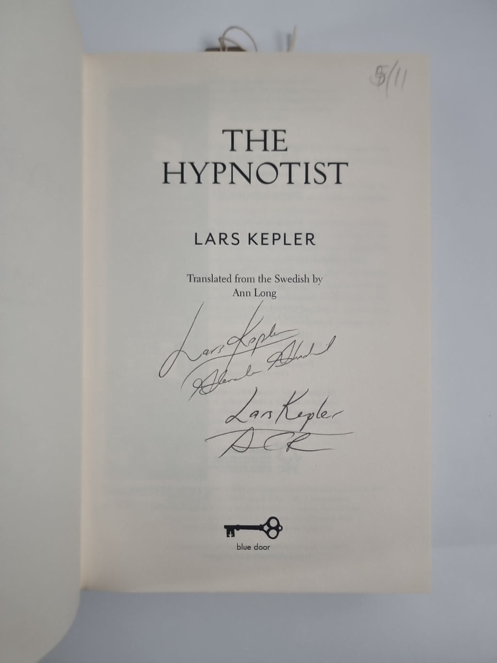 The Hypnotist By Lars Kepler HB DJ 1st Edition 2011 Rare 3 signatures