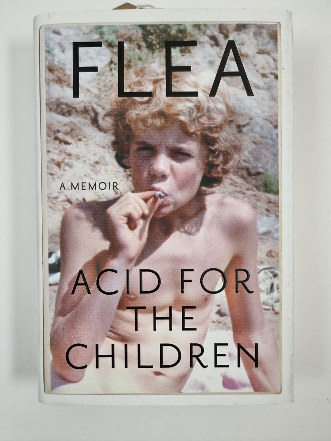 Acid For The Children - The autobiography of Flea, the Red Hot Chili ... by Flea