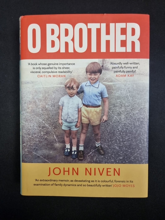 O Brother by John Niven  
