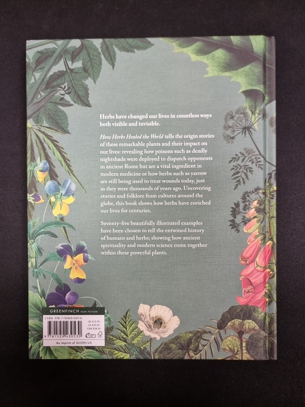 How Herbs Healed the World: And Other Stories of Remarkable Plants New