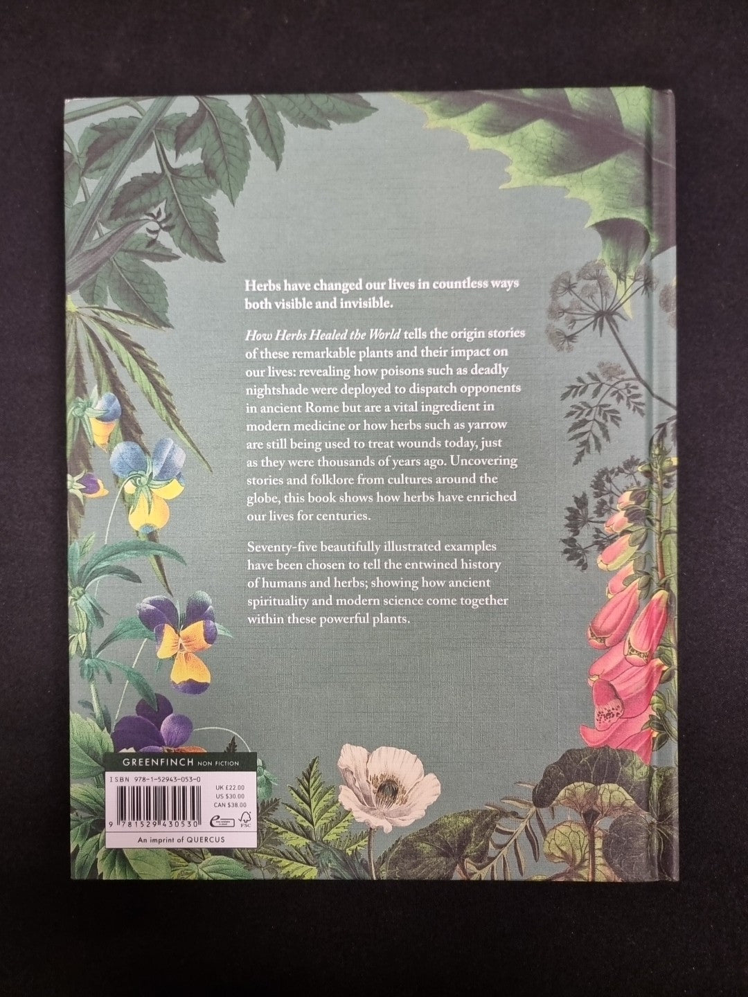 How Herbs Healed the World: And Other Stories of Remarkable Plants New