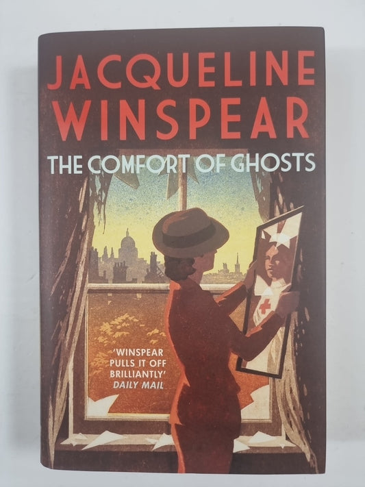 The Comfort of Ghosts By Winspear, Jacqueline, hardcover