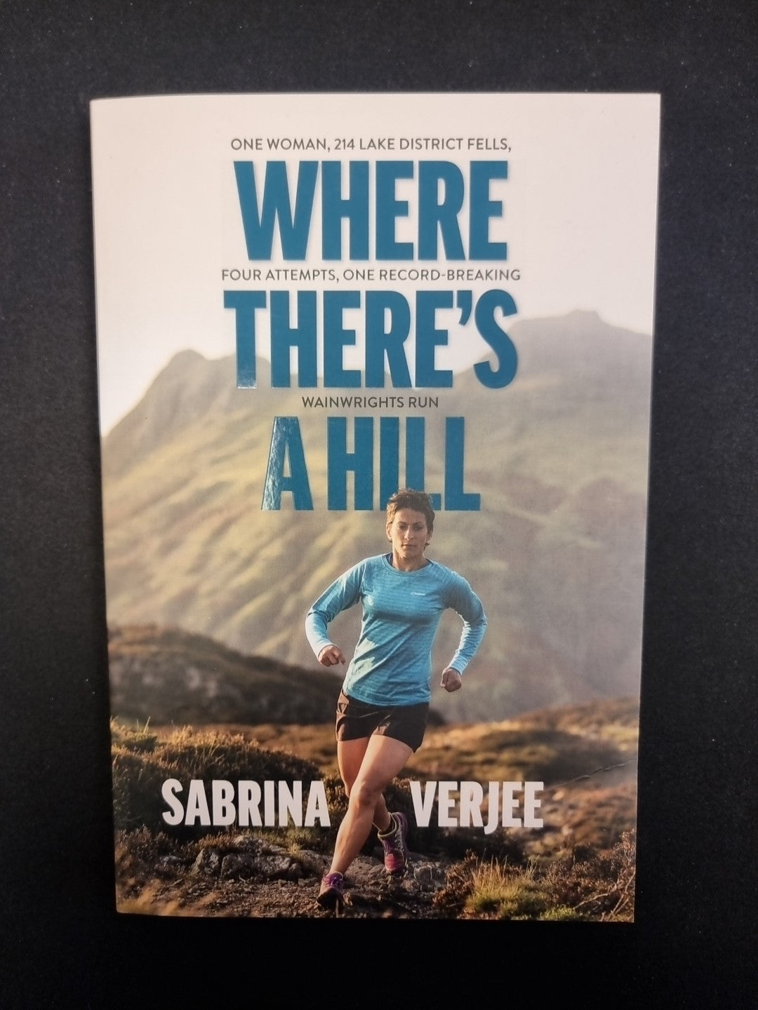 Sabrina Verjee Where There's a Hill (Paperback) 