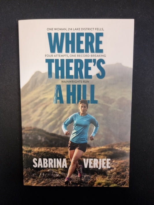 Sabrina Verjee Where There's a Hill (Paperback) 