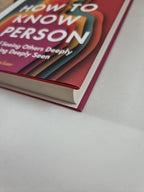 How To Know a Person: The Art of Seeing Others Deeply 