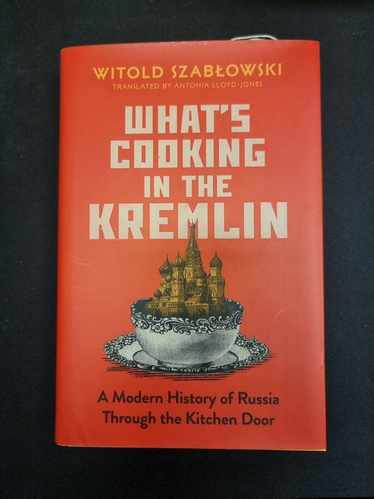 What's Cooking in the Kremlin 