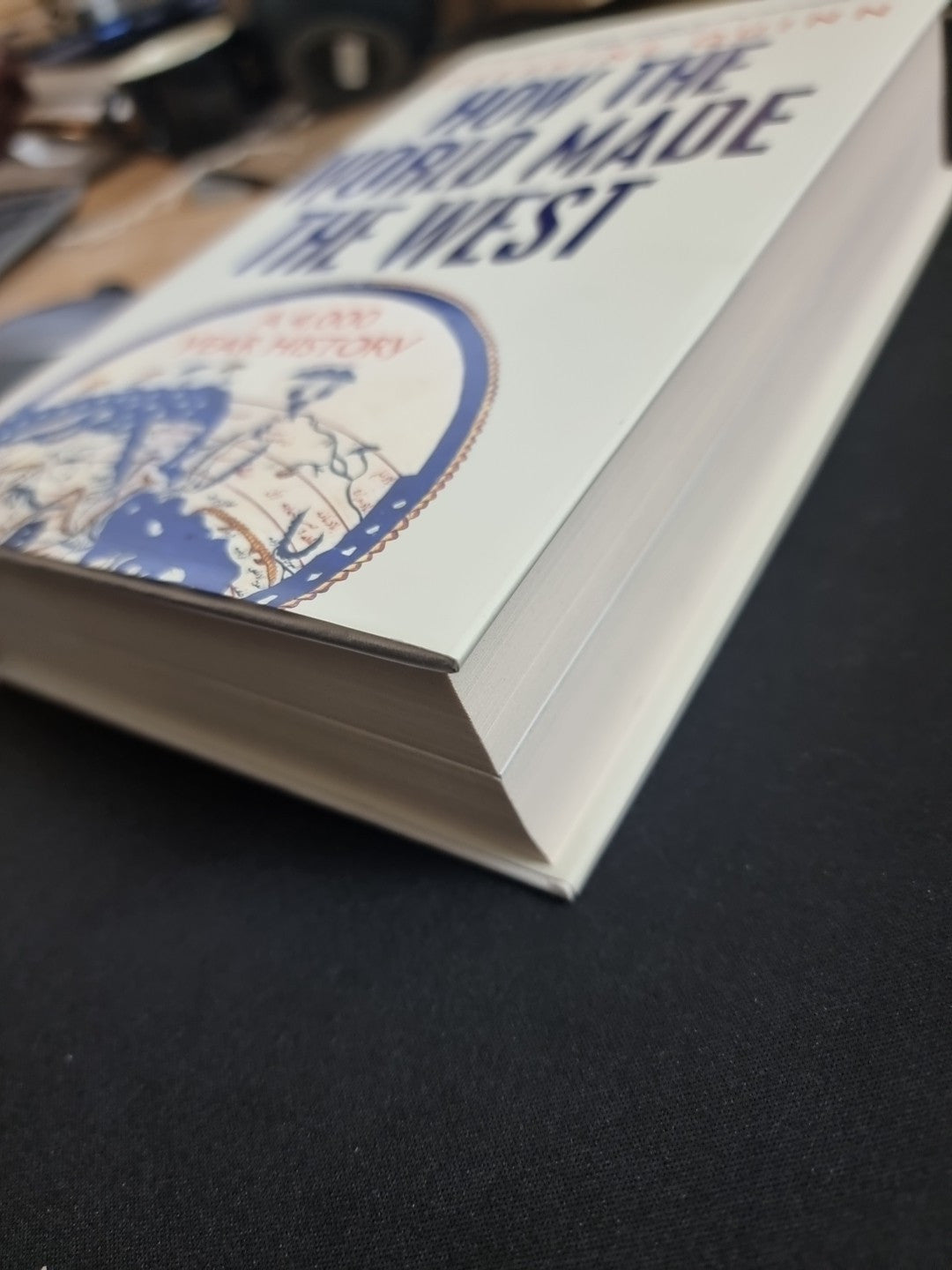 How the World Made the West: A 4,000-Year History by Josephine Quinn 