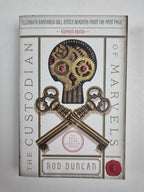 The Custodian of Marvels by Rod Duncan (Paperback, 2016)