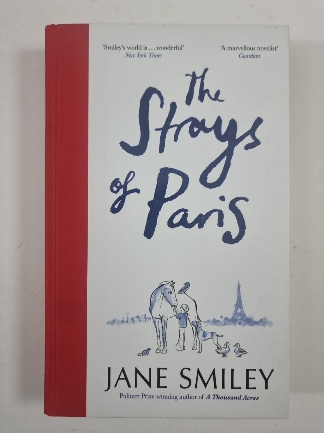 The Strays of Paris by Jane Smiley (Hardcover, 2021) 